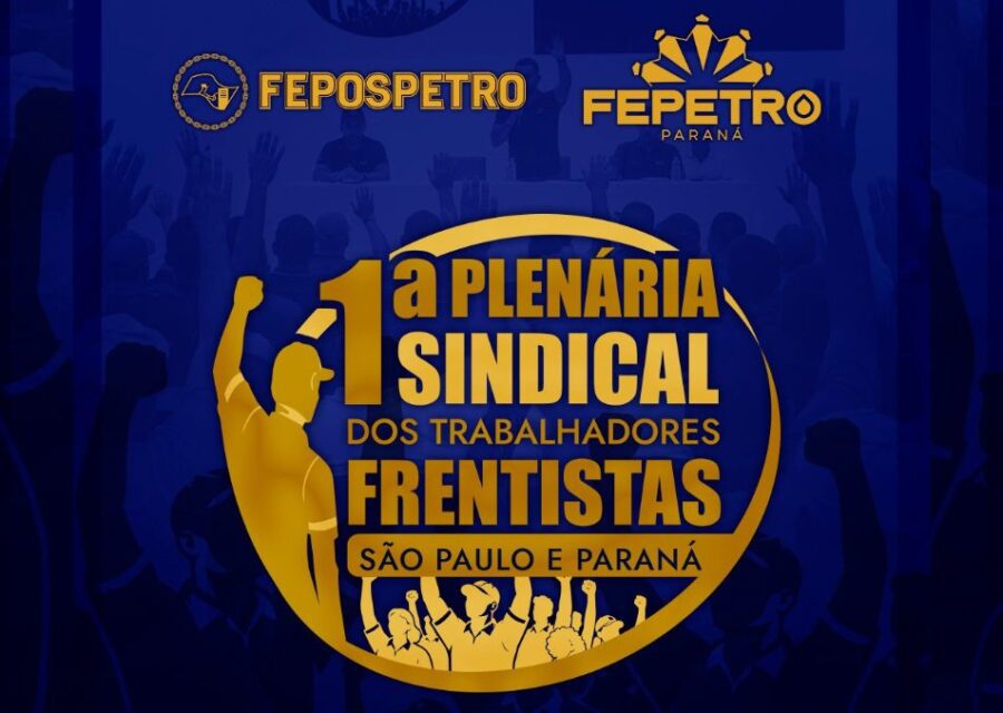 1º Plenária Sindical dos Trabalhadores Frentistas SP e PR