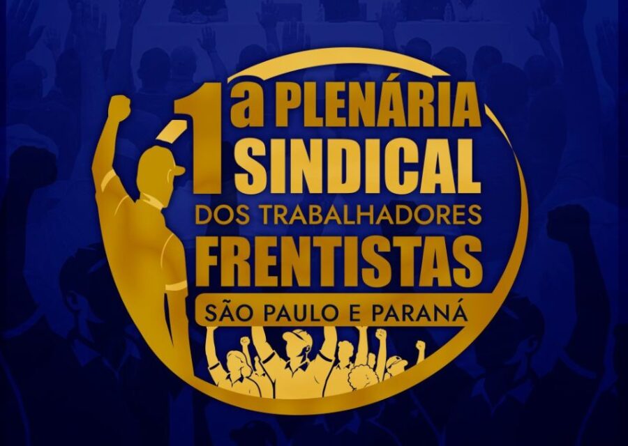 A União é o Nosso Combustível – 1º Plenária SP e PR